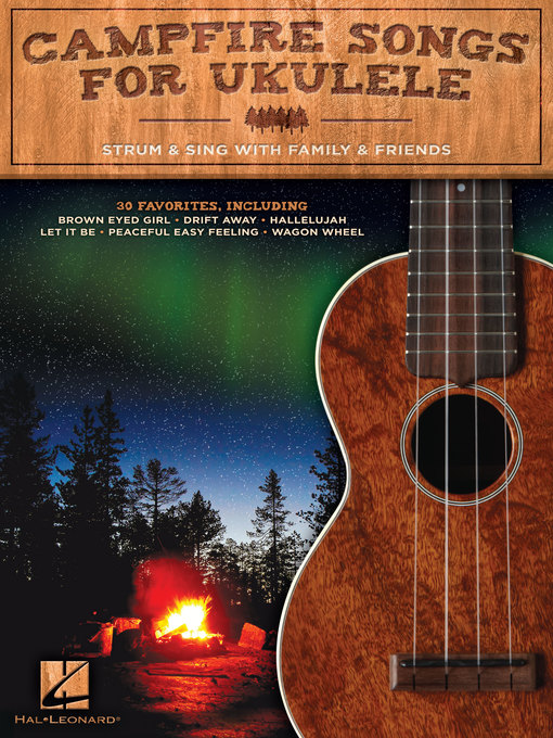 Title details for Campfire Songs for Ukulele by Hal Leonard Corp. - Available